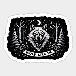 Wolf like me Sticker